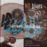 No Blues - Farewell Shalabiye